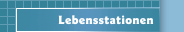 Lebensstationen